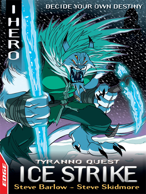 Title details for EDGE: I, Hero Quests: Ice Strike by Steve Skidmore - Available